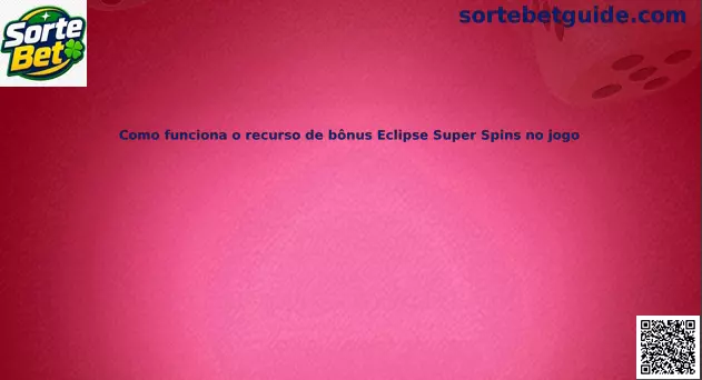 Eclipse Super Spins no jogo Dracula Awakening